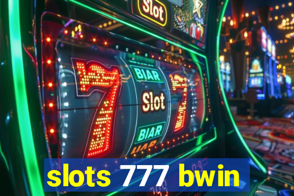 slots 777 bwin